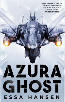 The Graven  Azura Ghost: Book Two of The Graven - Essa Hansen (Paperback) 03-02-2022 