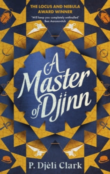 A Master of Djinn - P. Djeli Clark (Paperback) 19-08-2021 