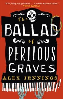 The Ballad of Perilous Graves - Alex Jennings (Paperback) 23-06-2022 