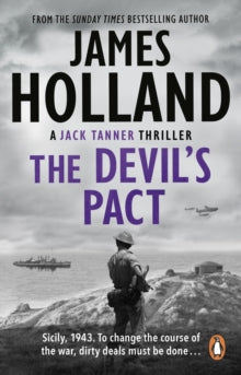 Jack Tanner  The Devil's Pact - James Holland (Paperback) 10-04-2014 