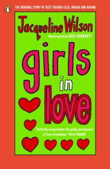 Girls  Girls In Love - Jacqueline Wilson; Nick Sharratt (Paperback) 11-10-2007 