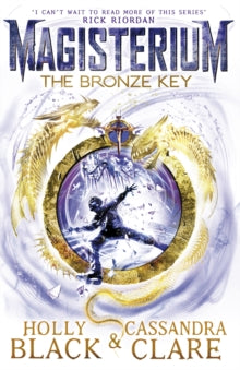 The Magisterium  Magisterium: The Bronze Key - Holly Black; Cassandra Clare (Paperback) 01-09-2016 