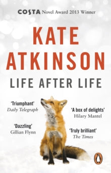 Life After Life: Winner of the Costa Novel Award - Kate Atkinson (Paperback) 30-01-2014 Winner of Costa Novel Award 2013. Short-listed for Women's Prize for Fiction 2013.