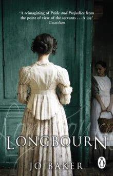 Longbourn: The unputdownable Richard and Judy pick - Jo Baker (Paperback) 01-01-2014 