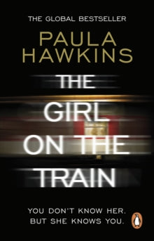 The Girl on the Train: The multi-million-copy global phenomenon - Paula Hawkins (Paperback) 05-05-2016 Winner of WH Smith Book of the Year 2015 and Dead Good Recommends Award for Most Recommended Book 2015. Short-listed for British Book Industry Awar