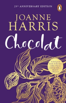 Chocolat: (Chocolat 1) - Joanne Harris (Paperback) 04-03-1999 Winner of Whitaker Gold Book Award 2001. Short-listed for Whitbread Book Awards: Novel Category 1999 and Whitbread Prize (Novel) 1999.