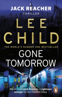 Jack Reacher  Gone Tomorrow: (Jack Reacher 13) - Lee Child (Paperback) 18-02-2010 