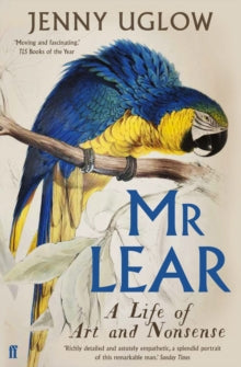 Mr Lear: A Life of Art and Nonsense - Jenny Uglow; Jenny Uglow (Paperback) 17-10-2019 