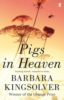 Pigs in Heaven - Barbara Kingsolver (Paperback) 11-04-2013 