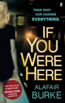 If You Were Here - Alafair Burke (Paperback) 03-Apr-14 