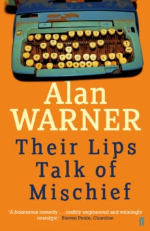 Their Lips Talk of Mischief - Alan Warner (Paperback) 02-07-2015 