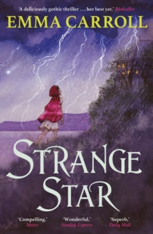 Strange Star - Emma Carroll (Paperback) 07-07-2016 