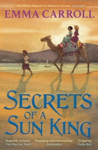Secrets of a Sun King - Emma Carroll (Paperback) 02-08-2018 