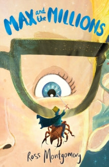Max and the Millions - Ross Montgomery (Paperback) 01-03-2018 
