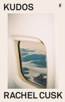 Kudos - Rachel Cusk (Paperback) 04-04-2019 