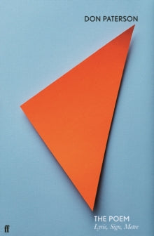 The Poem: Lyric, Sign, Metre - Don Paterson (Paperback) 02-09-2021 