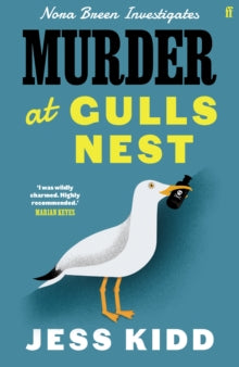 Nora Breen Investigates  Murder at Gulls Nest: Nora Breen Investigates, the charming new historical seaside murder mystery, from much-loved author Jess Kidd - Jess Kidd (Hardback) 13-03-2025 