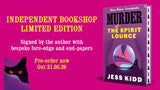 Nora Breen Investigates  Murder at the Spirit Lounge - Signed Independent Edition with sprayed edge - Jess Kidd (Hardback) 21-05-2026