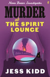 Nora Breen Investigates  Murder at the Spirit Lounge: Nora Breen Investigates - Jess Kidd (Hardback) 21-05-2026 