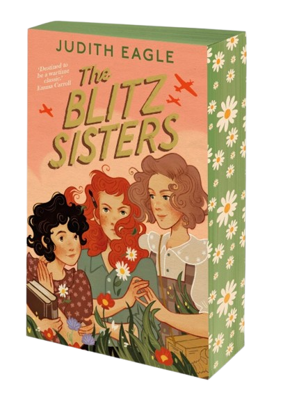The Blitz Sisters - (Pre Order) Independent Edition with sprayed edge - Judith Eagle (Paperback) 26-02-2026
