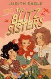 The Blitz Sisters: 'Destined to be a wartime classic.' Emma Carroll - Judith Eagle (Paperback) 26-02-2026 