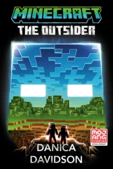 Minecraft: The Outsider - Danica Davidson (Paperback) 02-09-2025 