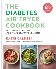 The Diabetes Air Fryer Cookbook - Katie Caldesi (Hardback) 24-04-2025 