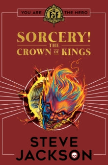 Fighting Fantasy  Fighting Fantasy: Sorcery 4: The Crown of Kings - Steve Jackson (Paperback) 07-04-2022 