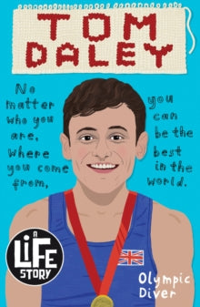 A Life Story  Tom Daley - Guy Adams; Sarah Papworth (Paperback) 07-07-2022 
