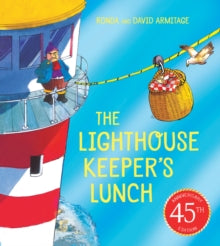 The Lighthouse Keeper's Lunch (45th anniversary ed ition) - Ronda Armitage; David Armitage (Paperback) 04-08-2022 