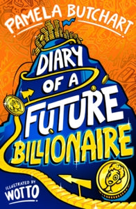 Diary of a Future Billionaire - Pamela Butchart (Paperback) 13-02-2025 