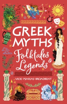 Greek Myths, Folktales and Legends - Vicki Psarias-Broadbent; Paula Zorite (Paperback) 11-09-2025 