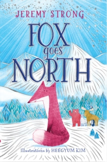 Fox Goes North - Jeremy Strong (Paperback) 09-10-2025 