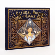 Folklore Field Guides  A Natural History of Magick - Poppy David; Jessica Roux (Hardback) 07-09-2021 