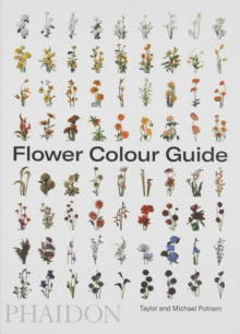 Flower Colour Guide - Darroch Putnam; Michael Putnam (Paperback) 01-Oct-18 