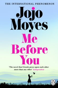Me Before You: The international bestselling phenomenon - Jojo Moyes (Paperback) 05-01-2012 
