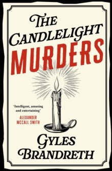 Oscar Wilde Mystery  Oscar Wilde and the Candlelight Murders: Oscar Wilde Mystery: 1 - Gyles Brandreth (Paperback) 10-01-2008 