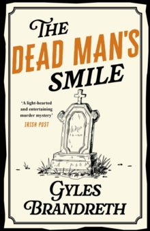 Oscar Wilde Mystery  Oscar Wilde and the Dead Man's Smile: Oscar Wilde Mystery: 3 - Gyles Brandreth (Paperback) 29-04-2010 