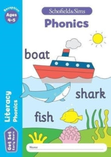 Get Set Literacy: Phonics, Early Years Foundation Stage, Ages 4-5 - Sophie Le Schofield & Sims; Marchand; Reddaway (Paperback) 04-04-2018 