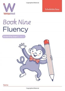 WriteWell 9: Fluency, Year 4, Ages 8-9 - Schofield & Sims; Carol Matchett (Paperback) 23-01-2019 