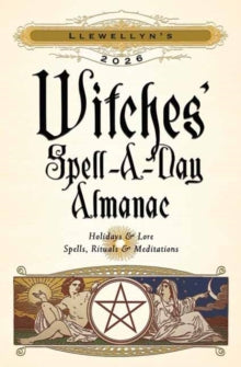 Llewellyn's 2026 Calendars, Almanacs & Datebooks  Llewellyn's 2026 Witches' Spell-A-Day Almanac - Llewellyn (Paperback) 08-08-2025 