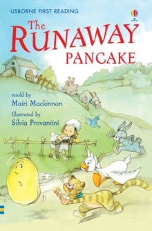 First Reading Level 4  The Runaway Pancake - Mairi Mackinnon; Silvia Provantini (Hardback) 26-05-2006 