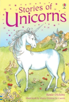 Young Reading Series 1  Stories of Unicorns - Rosie Dickins; Maria Cristina Lo Cascio (Hardback) 30-06-2006 