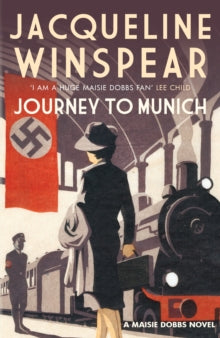 Maisie Dobbs  Journey to Munich - Jacqueline Winspear (Paperback) 22-09-2016 
