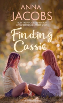 Penny Lake  Finding Cassie: A touching story of family - Anna Jacobs  (Paperback) 20-08-2020 