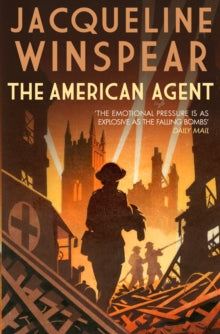 Maisie Dobbs  The American Agent: A compelling wartime mystery - Jacqueline Winspear (Paperback) 22-08-2019 