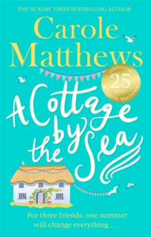 A Cottage by the Sea - Carole Matthews (Paperback) 28-03-2013 