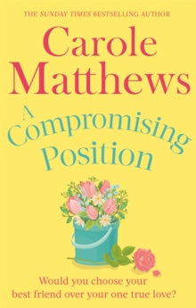 A Compromising Position - Carole Matthews (Paperback) 26-09-2013 