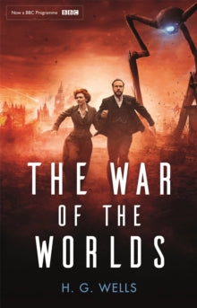 The War of the Worlds: Official BBC tie-in edition - H. G. Wells; Stephen Baxter (Paperback) 14-11-2019 