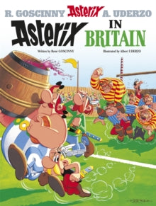 Asterix  Asterix: Asterix in Britain: Album 8 - Rene Goscinny; Albert Uderzo (Hardback) 27-05-2004 
